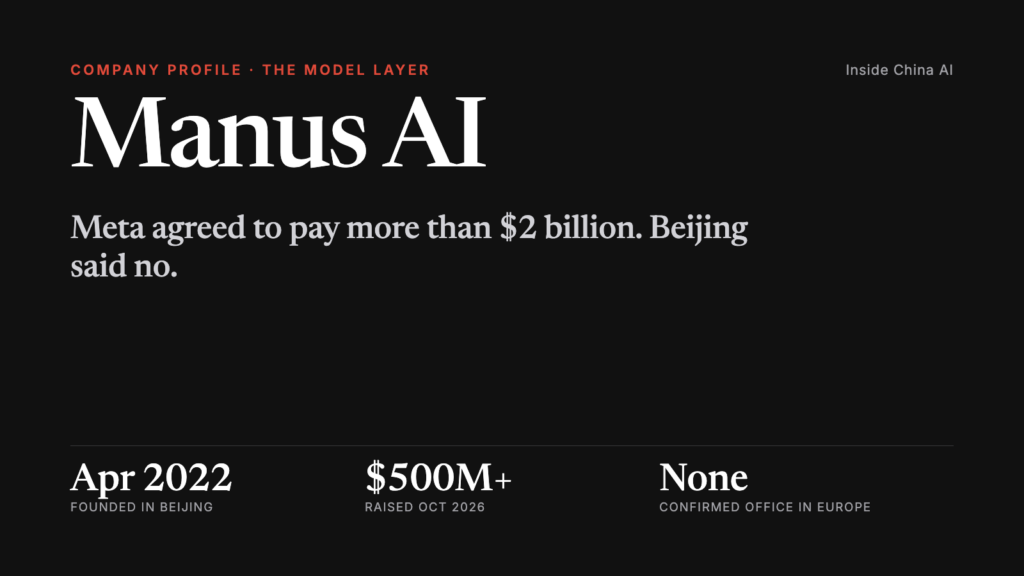 Manus AI: The Agent Company Beijing Would Not Let Go